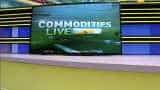 Commodities Live: Know about action in commodities market, 6th March, 2019
