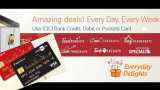 ICICI Bank Debit, Credit Card holder? Do you know you can avail exciting offers, discounts every day ICICI Bank Debit, Credit Card holder? Do you know you can avail exciting offers, discounts every day