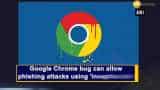 Google Chrome bug can allow phishing attacks using &#039;inception bar&#039;