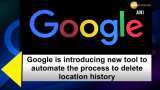 Google to add auto delete for location, web history 