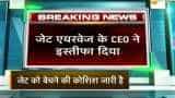 Breaking: Jet Airways CEO, CFO, Chief People Officer quit