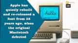 Apple re-releases font from the original Mac for free Apple re-releases font from the original Mac for free