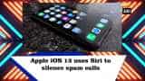 Apple iOS 13 uses Siri to silence spam calls Apple iOS 13 uses Siri to silence spam calls