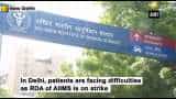 Patients face difficulties due to resident doctors strike at AIIMS Delhi