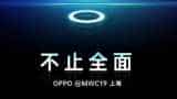 Oppo expected to unveil first under-display selfie camera smartphone on this date Oppo expected to unveil first under-display selfie camera smartphone on this date