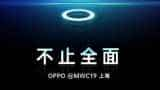 Oppo expected to unveil first under-display selfie camera smartphone on this date