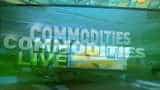 Commodities Live: Know about action in commodities market, 10th July, 2019
