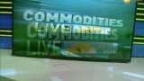 Commodities Live: Know about action in commodities market, 16th July, 2019