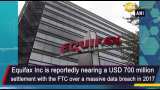 Equifax to pay USD 700 million in a settlement over 2017 data breach: Report Equifax to pay USD 700 million in a settlement over 2017 data breach: Report