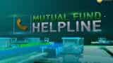 Mutual Fund Helpline: How to protect yourself from mutual fund investment risks?