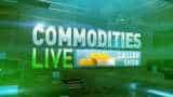 Commodities Live: Know about action in commodities market, 10th September 2019