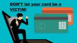 Using credit cards, debit cards to shop? Don&#039;t become a fraud victim, do this   