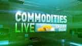 Commodities Live: Know about action in commodities market, 31st October 2019