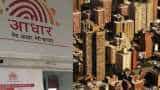 Aadhaar Property Linking: Homebuyers can expect price crash, transparency, timely delivery