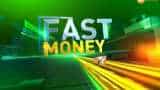 Fast Money: These 20 shares will help you earn more today, 11th December, 2019