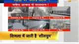 Hilly areas covered with white blanket, Meteorological Department's 'Red Alert' Hilly areas covered with white blanket, Meteorological Department's 'Red Alert'