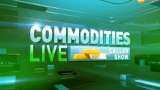 Commodities Live: Know about action in commodities market, February 04, 2020