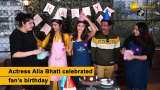 Alia Bhatt surprises fan on her birthday Alia Bhatt surprises fan on her birthday