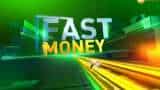 Fast Money: These 20 Shares will help you earn more money today, March 04, 2020