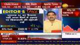 Editor's Take: Market guru Anil Singhvi gives this crucial advice to investors on banks and NBFCs Editor's Take: Market guru Anil Singhvi gives this crucial advice to investors on banks and NBFCs