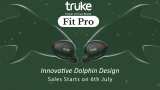 Truke Fit Pro truly wireless earbuds launched in India at just Rs 999: Check features Truke Fit Pro truly wireless earbuds launched in India at just Rs 999: Check features