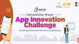 Last date for &#039;AatmaNirbhar Bharat App Innovation Challenge&#039; extended to July 26