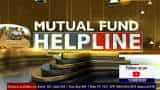 Mutual Fund Helpline: Know best way to change your current portfolio?