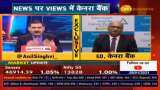 In chat with Anil Singhvi, Canara Bank ED Debashish Mukherjee says 6 to 8 per cent credit growth in Q4 expected