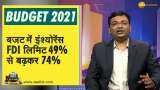 Nirmala Sitharaman made big announcments for Insurance Sector | FDI Limit increased from 49% to 74% Nirmala Sitharaman made big announcments for Insurance Sector | FDI Limit increased from 49% to 74%
