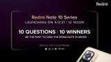 Redmi Note 10, Redmi Note 10 Pro and Redmi Note 10 Pro Max launch today: Check timings, how to watch event live streaming, expected price and more Redmi Note 10, Redmi Note 10 Pro and Redmi Note 10 Pro Max launch today: Check timings, how to watch event live streaming, expected price and more