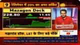 Stocks to Watch – Mazagon Dock, L&T in line for big Defense order; expert tells why these stocks are his favourate