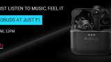 Lava Probuds TWS earphones LAUNCH OFFER: UP FOR GRABS at just Re 1! ACTUAL PRICE - Rs 2,199 Lava Probuds TWS earphones LAUNCH OFFER: UP FOR GRABS at just Re 1! ACTUAL PRICE - Rs 2,199
