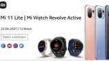 Xiaomi Mi 11 Lite, Watch Revolve Active India launch TODAY: From LIVE streaming, expected PRICE to specs - check all details here Xiaomi Mi 11 Lite, Watch Revolve Active India launch TODAY: From LIVE streaming, expected PRICE to specs - check all details here