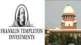 Franklin Templeton debt schemes mutual funds: What Supreme Court said - latest development