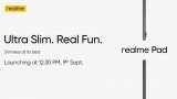 Realme Pad to be LAUNCHED in India on September 9 at 12.30 PM - Check DISPLAY, DESIGN, PRICE and other FEATURES here