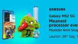 Samsung Galaxy M52 5G launch date in India set for September 28: Check all details here Samsung Galaxy M52 5G launch date in India set for September 28: Check all details here