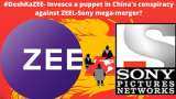 #DeshKaZee: Invesco a puppet in China&#039;s conspiracy against ZEEL-Sony mega-merger? 