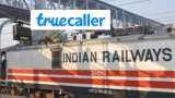 Truecaller partners with Indian Railways