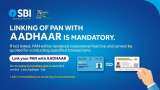 PAN-Aadhaar Linking: Check last date to link PAN Card with Aadhaar for SBI customers - Step-by-step process PAN-Aadhaar Linking: Check last date to link PAN Card with Aadhaar for SBI customers - Step-by-step process