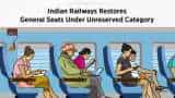 Indian Railways returns to normal services; restores general seats under unreserved category: Check all details here