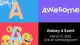 Samsung Galaxy A series event on March 17: Galaxy A73, Galaxy A53 likely to launch in India- All you need to know