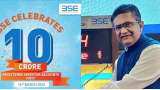 BSE 10-cr registered accounts show confidence of investors in govt, future growth of Indian economy: BSE CEO Ashish Chauhan 