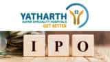 Yatharth Hospital IPO: Company files initial papers with SEBI; to raise Rs 610 crore from sale of fresh shares Yatharth Hospital IPO: Company files initial papers with SEBI; to raise Rs 610 crore from sale of fresh shares
