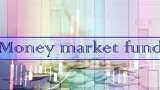 Need good returns along with safety? Money Market Fund isn't it? Need good returns along with safety? Money Market Fund isn't it?