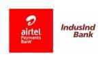 Airtel Payments Bank-IndusInd Bank FD: Check interest rates and other fixed deposit details 