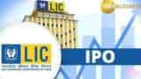 LIC IPO: India&#039;s Biggest IPO Details &amp; Review By Anil singhvi