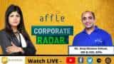 Corporate Radar: Affle India&#039;s MD and CEO Anup Khanna Sohum in conversation with Zee Business