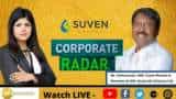 Corporate Radar: Suven Pharma MD Venkat Jasti in conversation with Swati Khandelwal