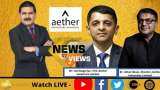 Aether Industries IPO: Anil Singhvi in Conversation With Management on Company&#039;s Growth Plans &amp; Outlook