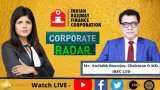 Corporate Radar: IRFC LTD, Chairman &amp; MD, Amitabh Banerjee In Conversation With Zee Business